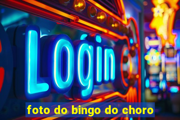 foto do bingo do choro